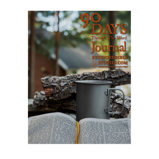 Man Camp: 90 Days Through The Word Journal